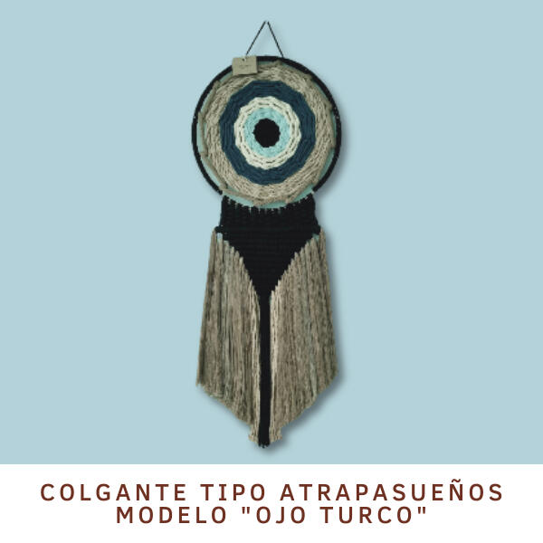 ATRAPASUEÑOS MODELO "OJO TURCO" $600